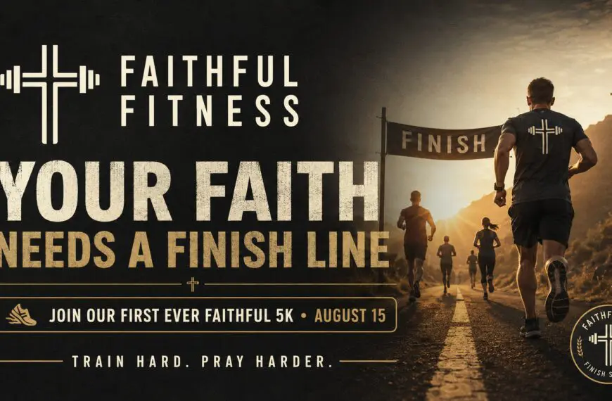 Your Faith Needs A Finish Line – Join The Faithful 5k